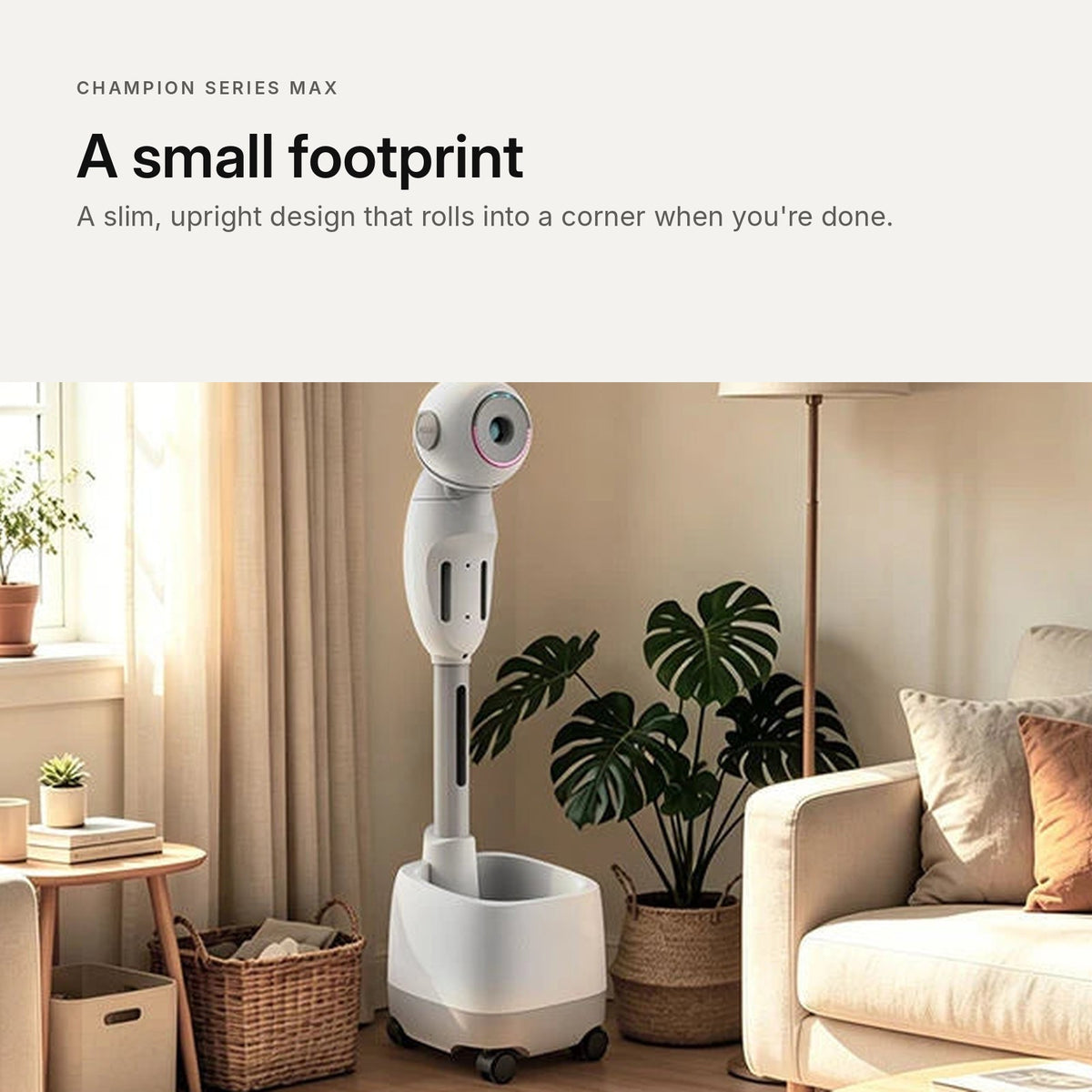 Small footprint